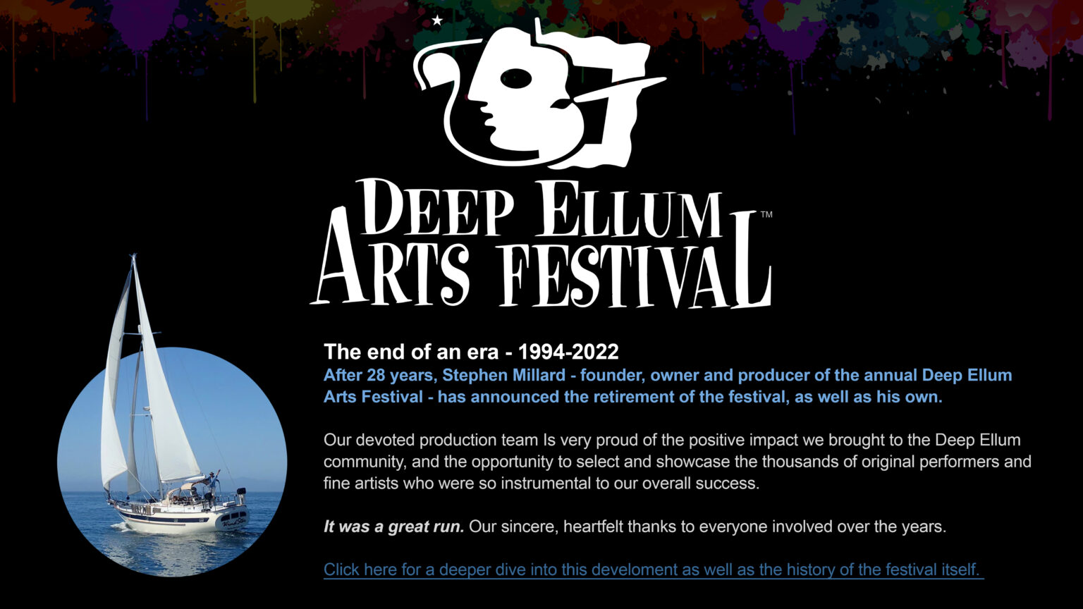After 28 years, Stephen Millard has announced the retirement of the Deep Ellum Arts Festival